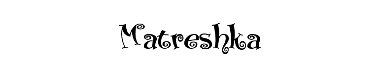 Matreshka font preview