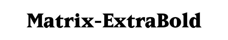 Matrix-ExtraBold font preview