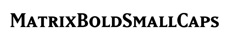 MatrixBoldSmallCaps font preview
