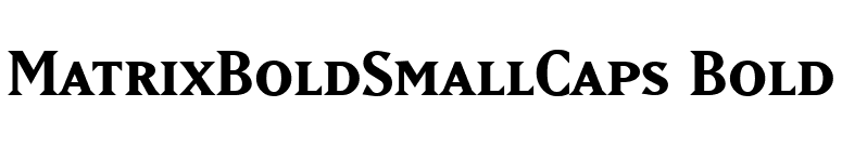 MatrixBoldSmallCaps Bold font preview