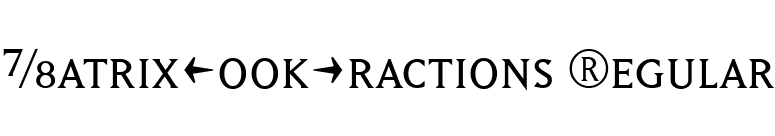 MatrixBookFractions Regular font preview