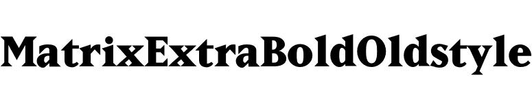 MatrixExtraBoldOldstyle font preview