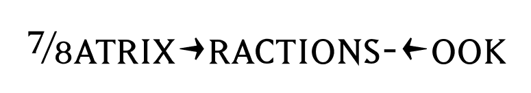 MatrixFractions-Book font preview
