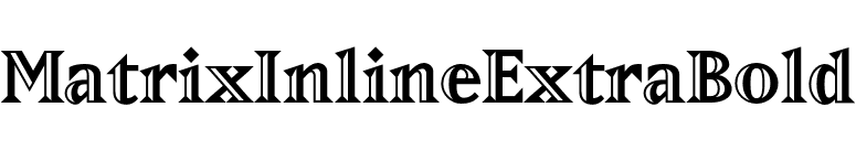 MatrixInlineExtraBold font preview