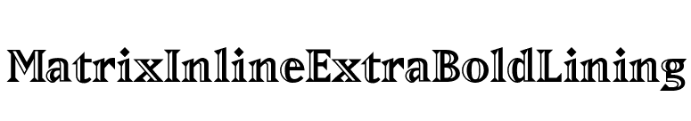 MatrixInlineExtraBoldLining font preview