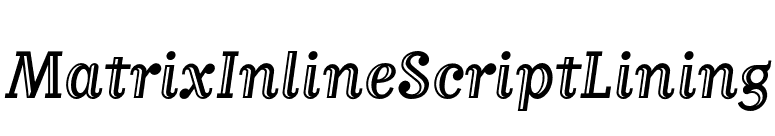 MatrixInlineScriptLining font preview