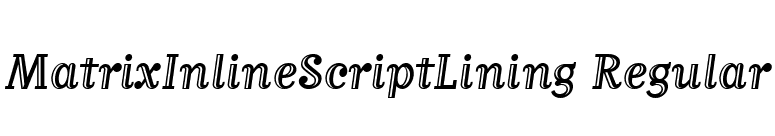MatrixInlineScriptLining Regular font preview