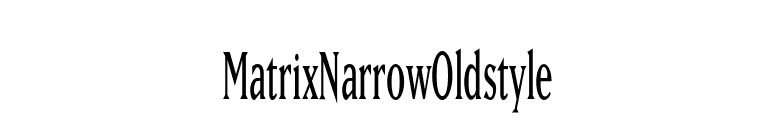 MatrixNarrowOldstyle font preview