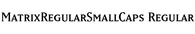 MatrixRegularSmallCaps Regular font preview