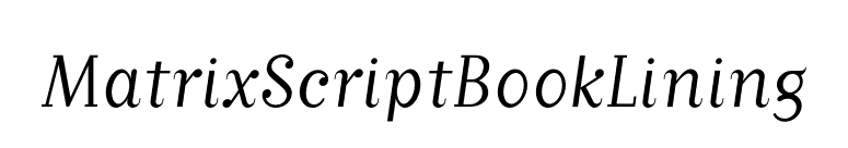 MatrixScriptBookLining font preview