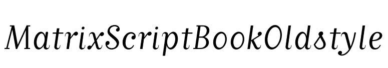 MatrixScriptBookOldstyle font preview