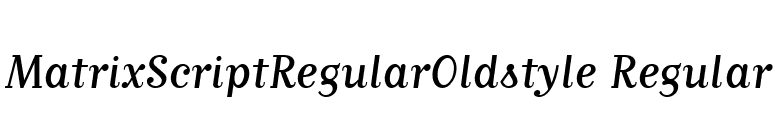 MatrixScriptRegularOldstyle Regular font preview