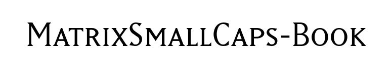 MatrixSmallCaps-Book font preview