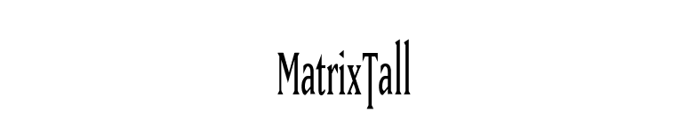 MatrixTall font preview