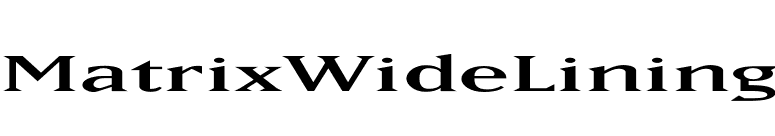 MatrixWideLining font preview
