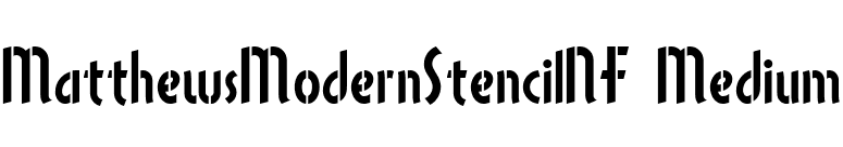 MatthewsModernStencilNF Medium font preview