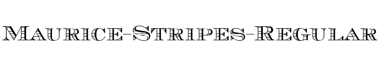 Maurice-Stripes-Regular font preview