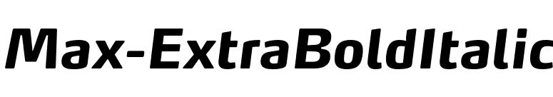 Max-ExtraBoldItalic font preview
