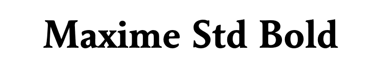 Maxime Std Bold font preview