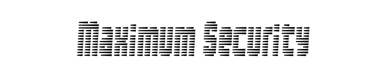 Maximum Security font preview