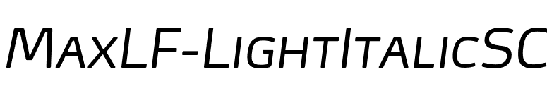 MaxLF-LightItalicSC font preview