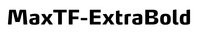 MaxTF-ExtraBold font preview