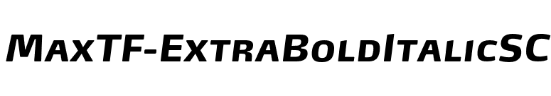 MaxTF-ExtraBoldItalicSC font preview