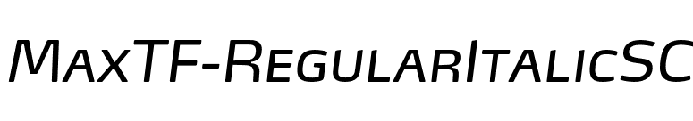 MaxTF-RegularItalicSC font preview