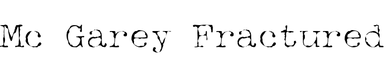 Mc Garey Fractured font preview