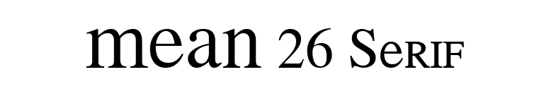 MEAN 26 Serif font preview