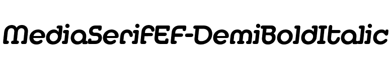 MediaSerifEF-DemiBoldItalic font preview