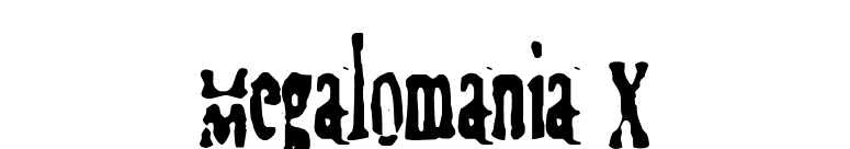 Megalomania X font preview