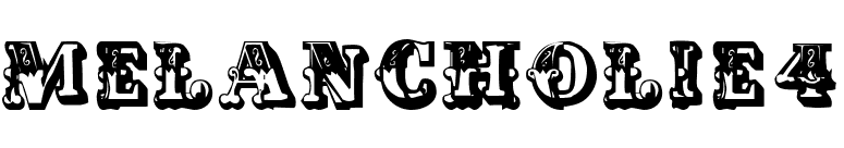 Melancholie4 font preview