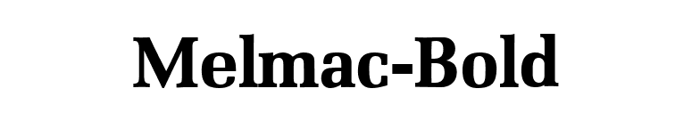 Melmac-Bold font preview