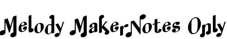 Melody MakerNotes Only font preview