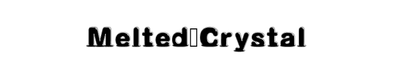 Melted_Crystal font preview