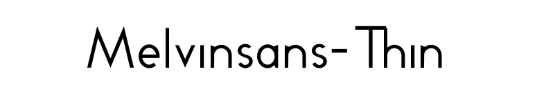 Melvinsans-Thin font preview