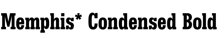 Memphis* Condensed Bold  font preview