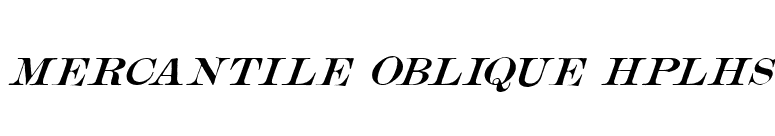 Mercantile Oblique HPLHS font preview