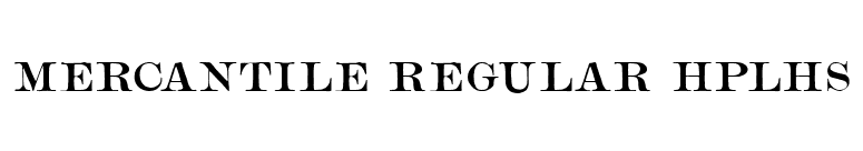 Mercantile Regular HPLHS font preview