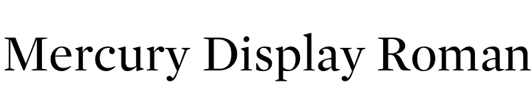 Mercury Display Roman font preview