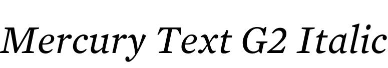 Mercury Text G2 Italic font preview