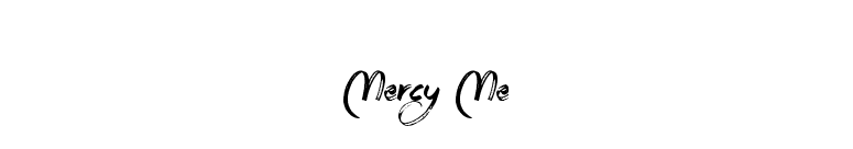 Mercy Me font preview