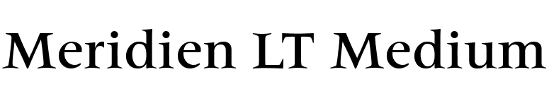 Meridien LT Medium font preview