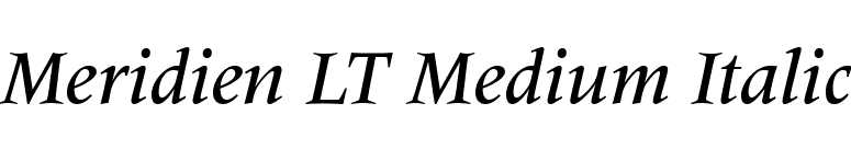 Meridien LT Medium Italic font preview