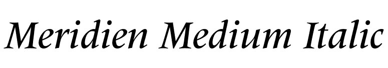 Meridien Medium Italic font preview
