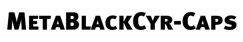 MetaBlackCyr-Caps font preview