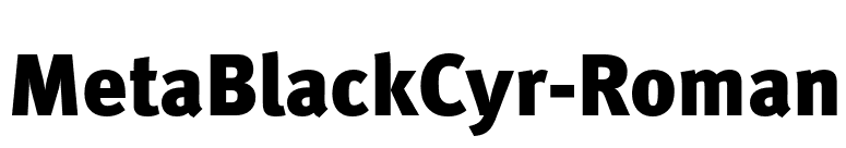 MetaBlackCyr-Roman font preview