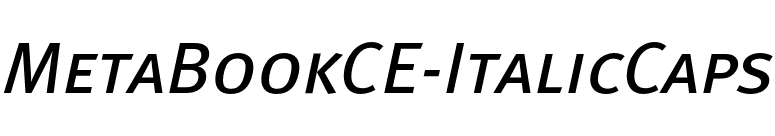 MetaBookCE-ItalicCaps font preview