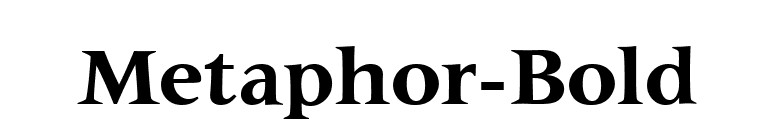 Metaphor-Bold font preview